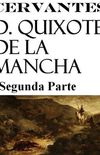 D. Quixote de La Mancha - Segunda Parte