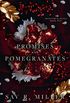 Promises and Pomegranates