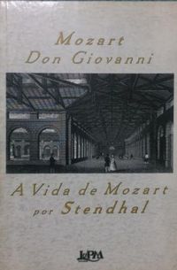 Don Giovanni/A Vida de Mozart