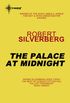 The Palace at Midnight: The Collected Stories Volume 5 (English Edition)