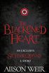The Blackened Heart: The reign of Henrys first queen is over. Long Live the Queen. (English Edition)