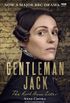 Gentleman Jack: The Real Anne Lister The Official Companion to the BBC Series