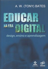 Educar na Era Digital. Design, Ensino e Aprendizagem