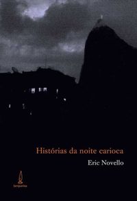 Histrias da noite carioca
