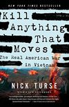 Kill Anything That Moves: The Real American War in Vietnam (American Empire Project) (English Edition)