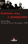 Feminismo, classe e anarquismo