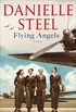 Flying Angels: A Novel (English Edition)