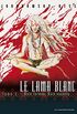 Le Lama Blanc Vol. 5: Main ferme, main ouverte (French Edition)