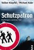 Schutzpatron: Kluftingers neuer Fall (German Edition)
