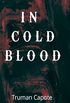 In Cold Blood (English Edition)