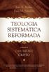 Teologia sistemtica reformada