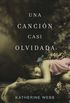 Una cancin casi olvidada (Spanish Edition)