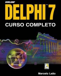 Delphi 7: Curso Completo