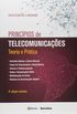 Princpios de Telecomunicaes. Teoria e Prtica