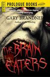 The Brain Eaters (Prologue Books) (English Edition)