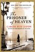 The Prisoner of Heaven: A Novel (The Cemetery of Forgotten Book 3) (English Edition)