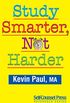 Study Smarter, Not Harder (Reference Series) (English Edition)