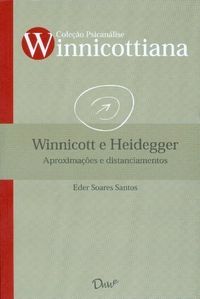 Winnicott E Heidegger