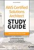 AWS Certified Solutions Architect Study Guide: Associate SAA-C01 Exam