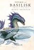 Voyage of the Basilisk: A Memoir by Lady Trent (A Natural History of Dragons Book 3) (English Edition)