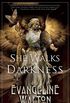 She Walks in Darkness (English Edition)