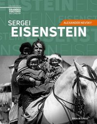 Sergei Eisenstein: Alexander Nevsky