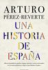 Una historia de Espaa (Spanish Edition)