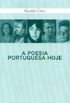 A Poesia Portuguesa Hoje