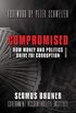 Compromised: How Money and Politics Drive FBI Corruption (English Edition)