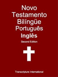 Novo Testamento Bilingue: Portugus - Ingls