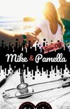 Mike & Pamella - Spin-Off