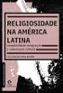 Religiosidade na Amrica Latina