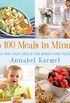 Top 100 Meals in Minutes: Quick and Easy Meals for Babies and Toddlers (English Edition)