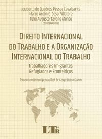 Direito Internacional do Trabalho e a Organizao Internacional do Trabalho