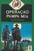 Operao Pampa Mia (A Turma do Posto 4 # 16)