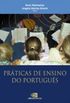 Prticas do Ensino do Portugus