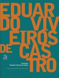 Encontros. Eduardo Viveiros De Castro
