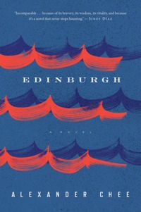 Edinburgh A Novel (English Edition)