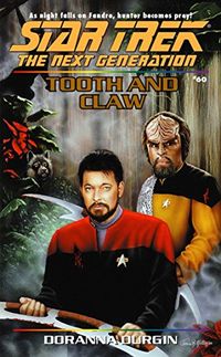 Tooth and Claw (Star Trek: The Next Generation Book 60) (English Edition)