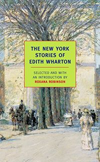 The New York Stories of Edith Wharton (New York Review Books Classics) (English Edition)