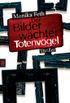 Der Bilderwchter - Totenvgel (German Edition)
