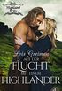 Auf der Flucht mit einem Highlander (Liebe, Historisch) (Highland Bride-Reihe 3) (German Edition)