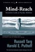 Mind-Reach: Scientists Look at Psychic Abilities (Studies in Consciousness) (English Edition)