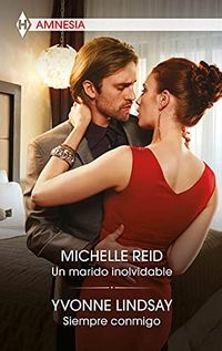 Un marido inolvidable - Siempre conmigo (mnibus Temtico) (Spanish Edition)