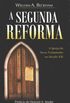 A Segunda Reforma