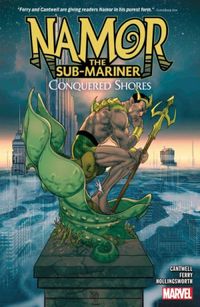 Namor: The Sub-Mariner Conquered Shores