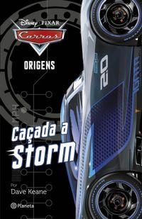 Carros Origens #2 (Chapter Book) - Caada a Storm