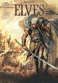 Elves Vol. 3: White Elf, Black Heart