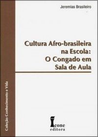 Cultura Afro-brasileira na Escola