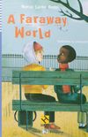 A Faraway World - Srie Teen ELI Readers. Stage 2 (+ Audio CD & Booklet)